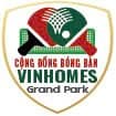Cộng đồng bóng bàn Vinhomes Grand Park